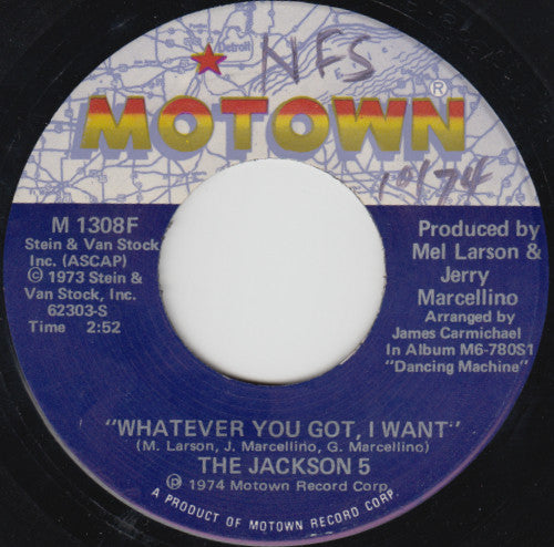 The Jackson 5 : Whatever You Got, I Want (7", Single)