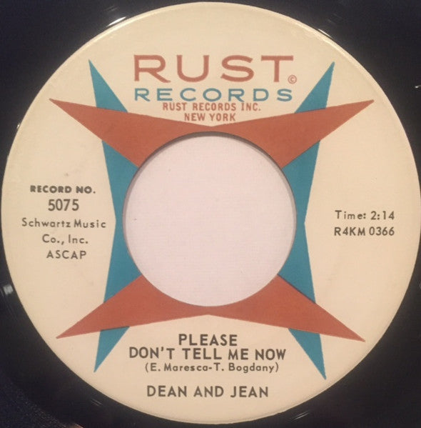 Dean & Jean : Hey Jean, Hey Dean / Please Don't Tell Me Now (7")