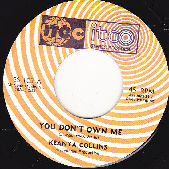 Keanya Collins : You Don't Own Me (7", Single)