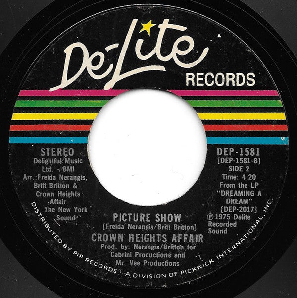 Crown Heights Affair : Foxy Lady / Picture Show (7", Styrene, All)