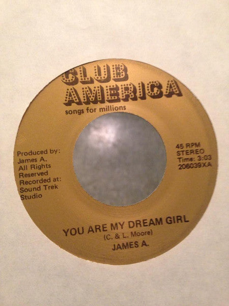 James A. : You Are My Dream Girl (7")