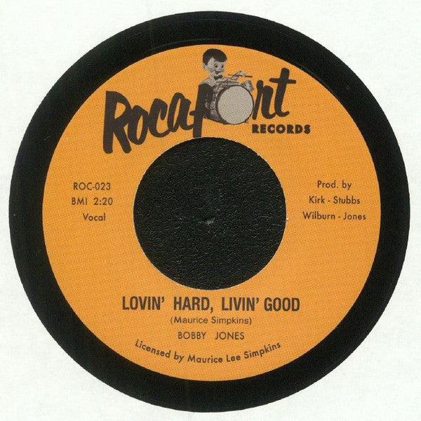 Bobby Jones (7) : Welcome Back A Foolish Man / Lovin' Hard, Livin' Good (7", Single, RE)