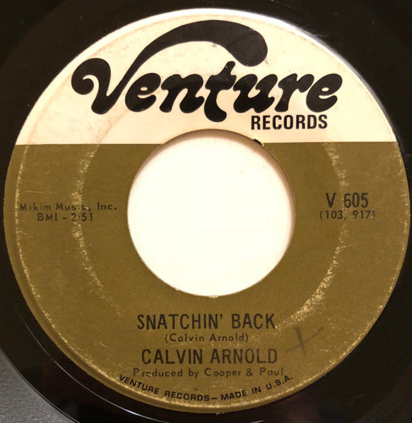 Calvin Arnold : Funky Way / Snatchin' Back (7", Single)