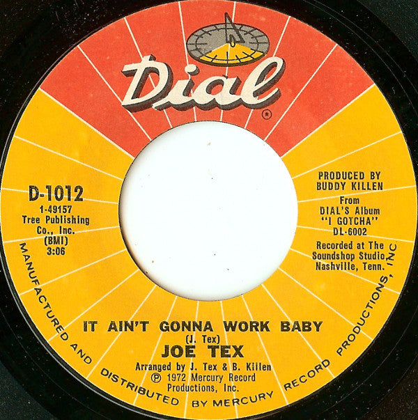 Joe Tex : It Ain't Gonna Work Baby (7", Styrene, Pit)