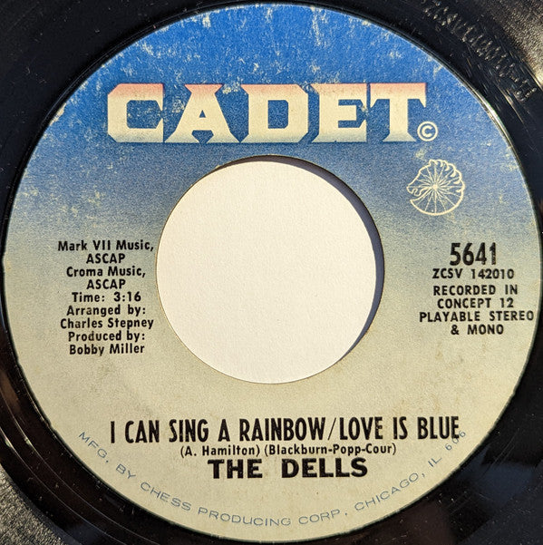 The Dells : I Can Sing A Rainbow / Love Is Blue (7", Single, Styrene, Pit)