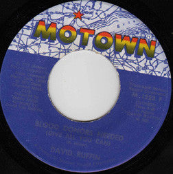 David Ruffin : Blood Donors Needed / Go On With Your Bad Self (7")