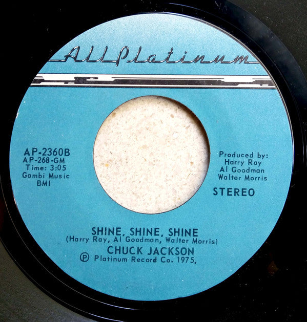 Chuck Jackson : I'm Needing You, Wanting You / Shine, Shine, Shine (7", Single)