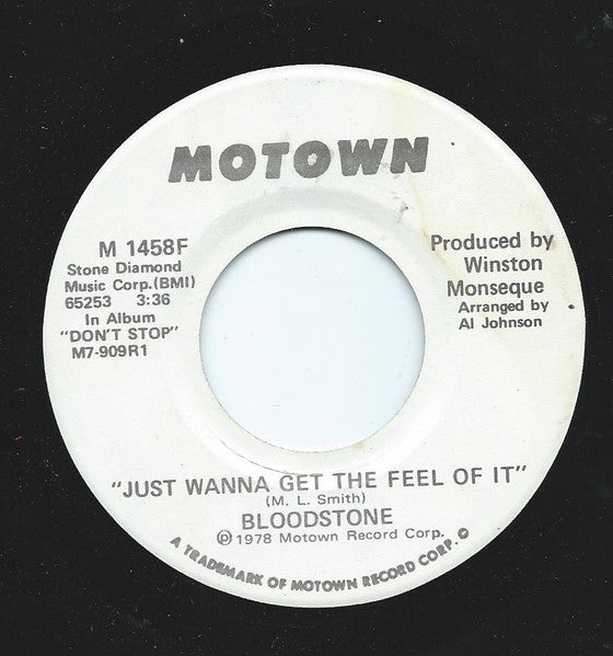Bloodstone : Just Wanna Get The Feel Of It (7", Single, Whi)