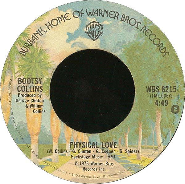 Bootsy Collins : Stretchin' Out (In A Rubber Band) / Physical Love (7", Win)