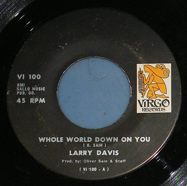 Larry Davis (4) : Whole World Down On You / The Years Go Passing By (7")
