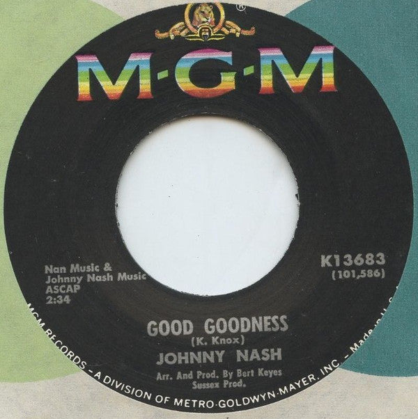 Johnny Nash : Good Goodness / You Never Know (7", Single)