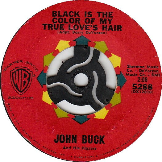 John Buck And His Blazers : Black Is The Color Of My True Love's Hair (7", Single)