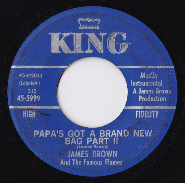 James Brown & The Famous Flames : Papa's Got A Brand New Bag (7", Single)