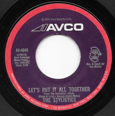 The Stylistics : Let's Put It All Together / I Take It Out On You (7", Single)