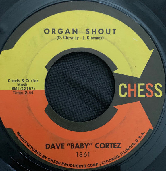 Dave "Baby" Cortez : Organ Shout / Precious You (7", Single)