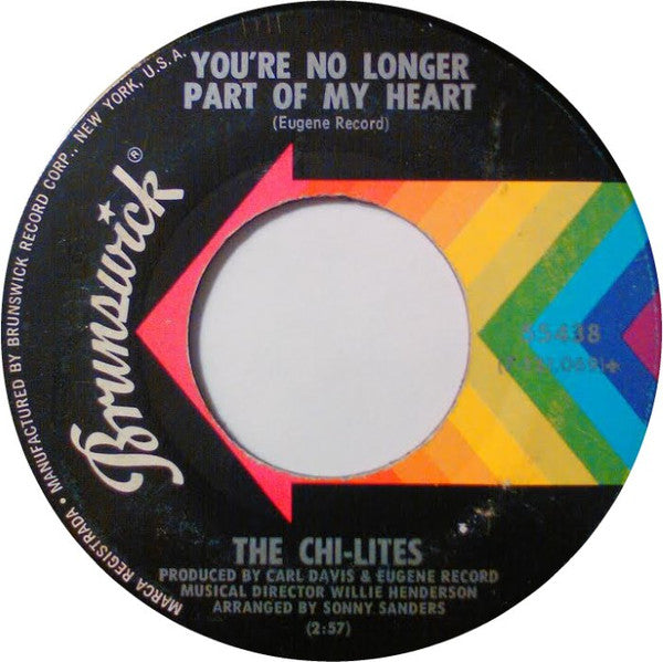 The Chi-lites : I Like Your Lovin' (Do You Like Mine) / You're No Longer Part Of My Heart (7", Single)