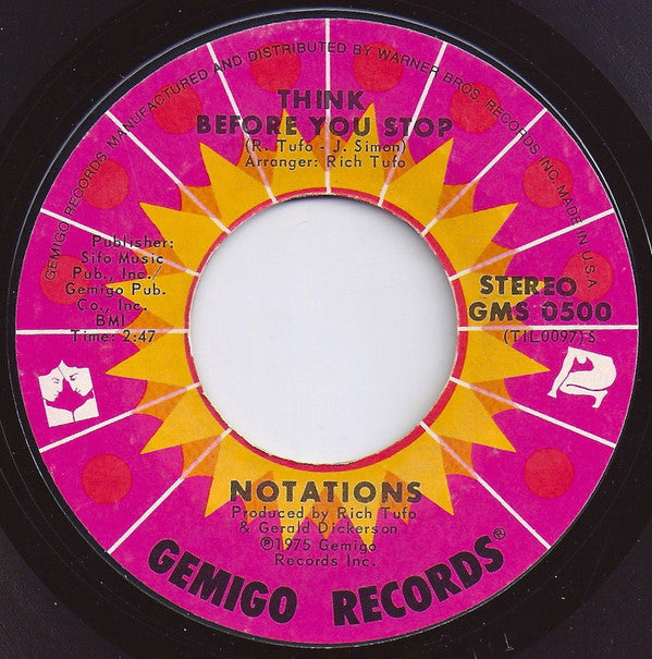 The Notations : Think Before You Stop / I'm Losing (7", Single, Styrene)