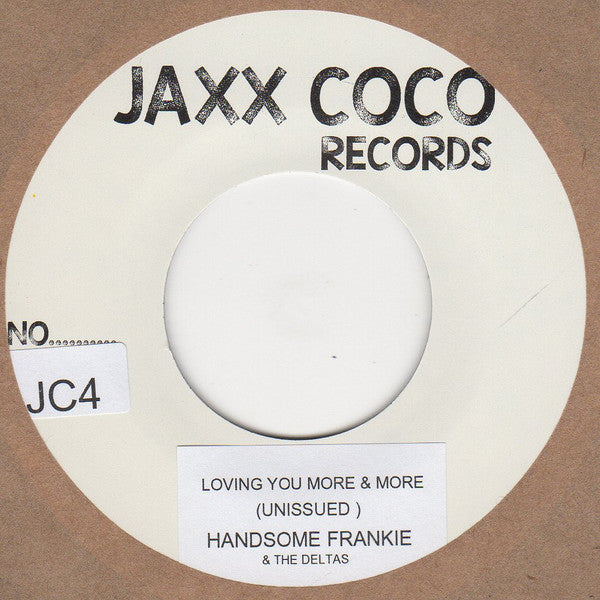 Handsome Frankie & The Deltas : Loving You More & More (7", S/Sided)
