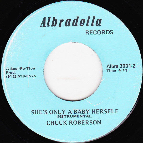Chuck Roberson : She's Only A Baby Herself (7", Single)