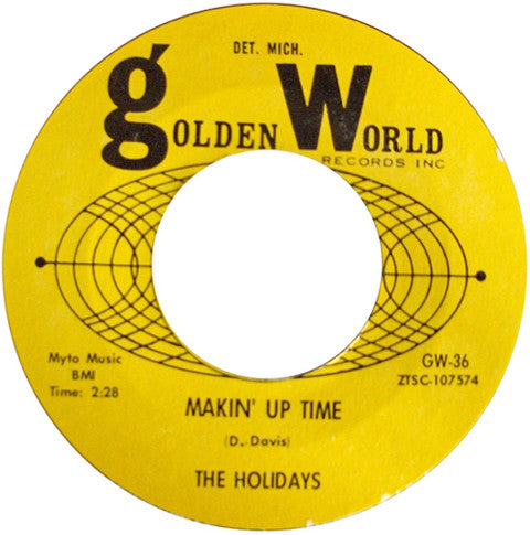 The Holidays : I’ll Love You Forever / Makin’ Up Time (7", Single, Mono, Styrene, Ter)