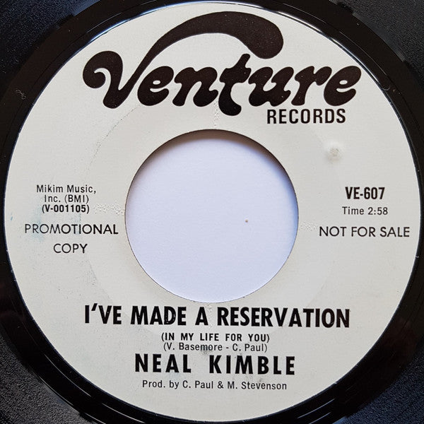 Neal Kimble : I've Made A Reservation (In My Life For You) (7", Promo)