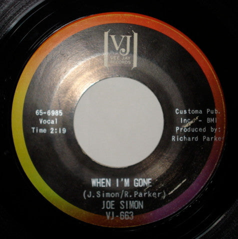 Joe Simon : When I'm Gone / When You're Near (7")