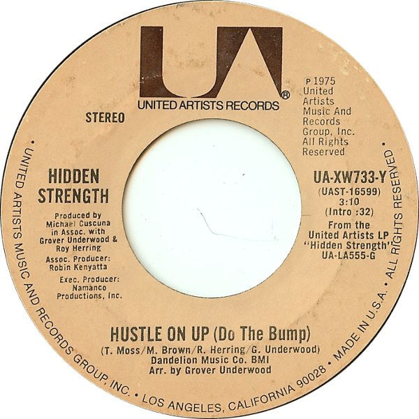 Hidden Strength : Hustle On Up (Do The Bump) (7", Single, Styrene, Pit)