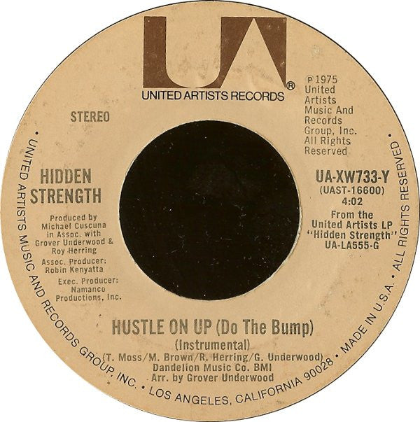 Hidden Strength : Hustle On Up (Do The Bump) (7", Single, Styrene, Pit)