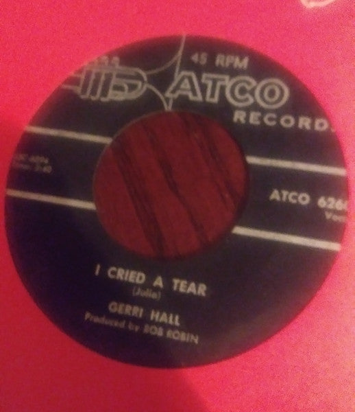 Gerri Hall : Mr. Blues / I Cried A Tear (7", Single)