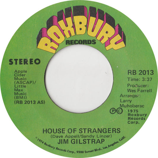 Jim Gilstrap : House Of Strangers / Take Your Daddy For A Ride (7", Single, Styrene)