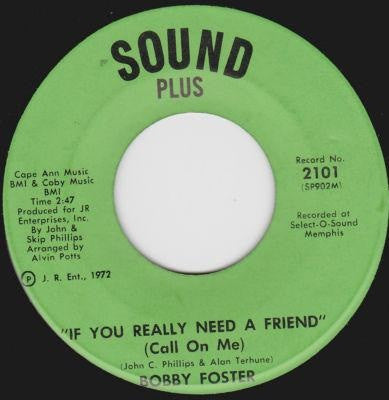 Bobby Foster : Building Up (For A Let Down) / If You Really Need A Friend (Call On Me) (7")