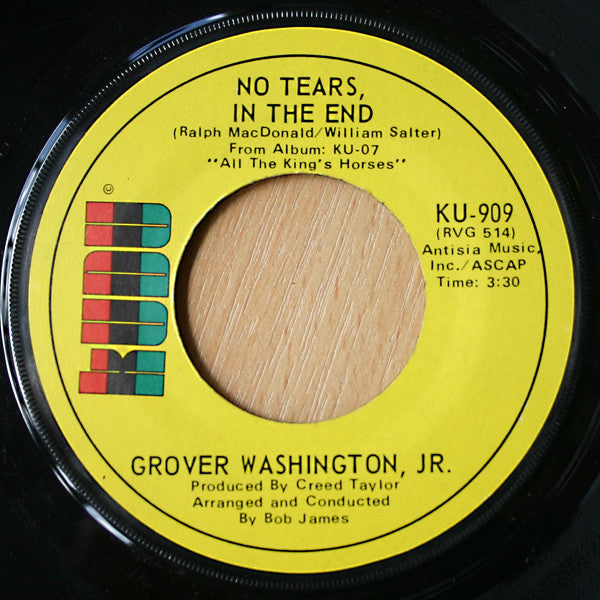 Grover Washington, Jr. : No Tears In The End / Body And Soul (Montage) (7")