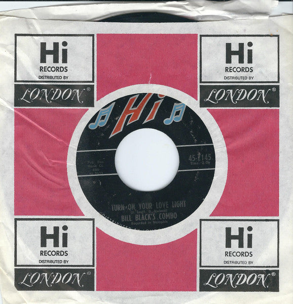 Bill Black's Combo : Turn On Your Love Light (7", Single, Styrene, Ter)