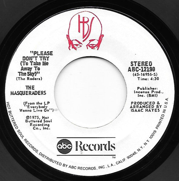 The Masqueraders : Your Sweet Love Is A Blessing / Please Don't Try (To Take Me Away To The Sky) (7")