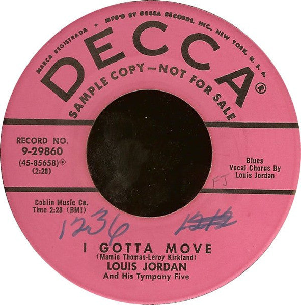 Louis Jordan And His Tympany Five : Everything That's Made Of Wood (Was Once A Tree) / I Gotta Move (7", Promo)