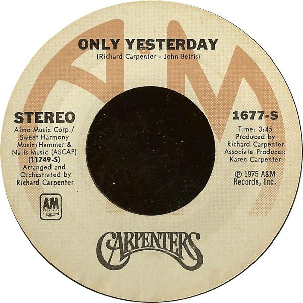 Carpenters : Only Yesterday / Happy (7", Single, Styrene)