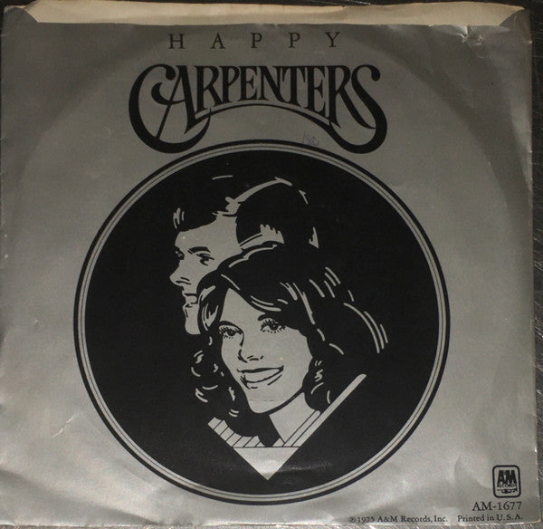 Carpenters : Only Yesterday / Happy (7", Single, Styrene)
