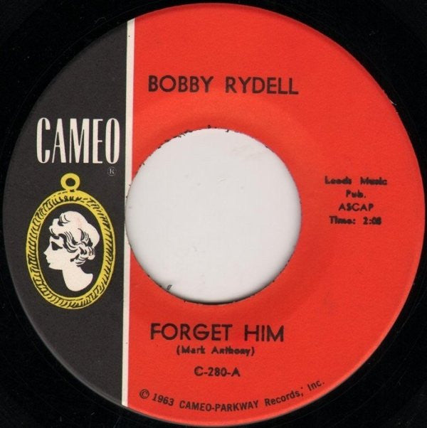 Bobby Rydell : Forget Him / Love, Love Go Away (7")