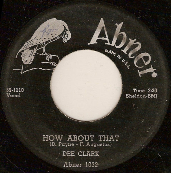 Dee Clark : How About That (7")