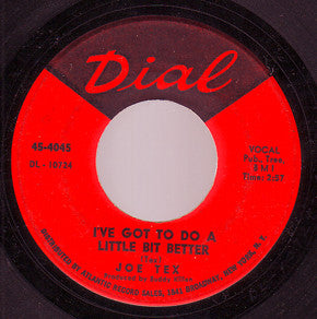Joe Tex : I've Got To Do A Little Bit Better (7")