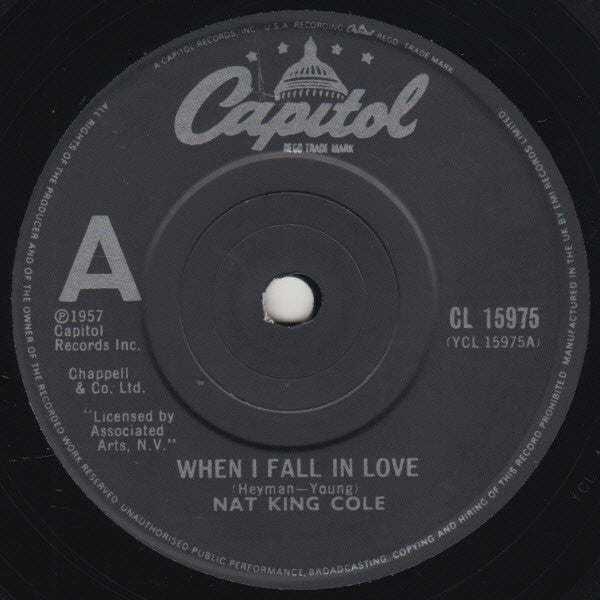 Nat King Cole : When I Fall In Love (7", Single, RE, Pap)