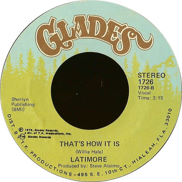Latimore (2) : Keep The Home Fire Burnin' / That's How It Is (7", Single)