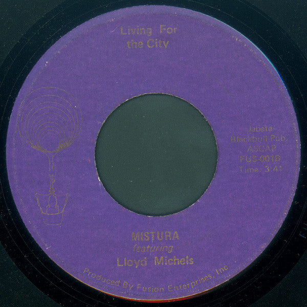 Mistura (2) featuring Lloyd Michels : Life Is A Song Worth Singing (7")
