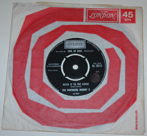 The Fantastic Johnny C : Hitch It To The Horse (7", Single)
