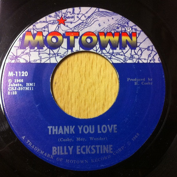 Billy Eckstine : Thank You Love / Is Anyone Here Goin' My Way (7")