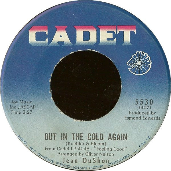 Jean DuShon : Out In The Cold Again / What Now My Love (7", Single)