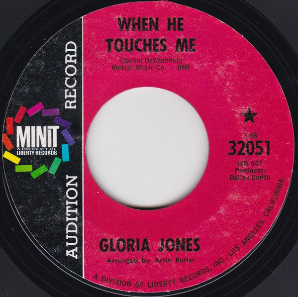 Gloria Jones : When He Touches Me / Look What You Started (7", Promo, Styrene, All)