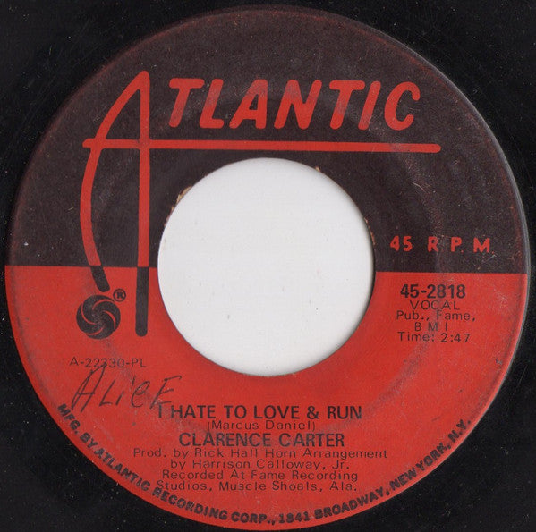 Clarence Carter : Slipped, Tripped And Fell In Love / I Hate To Love & Run (7", PL,)