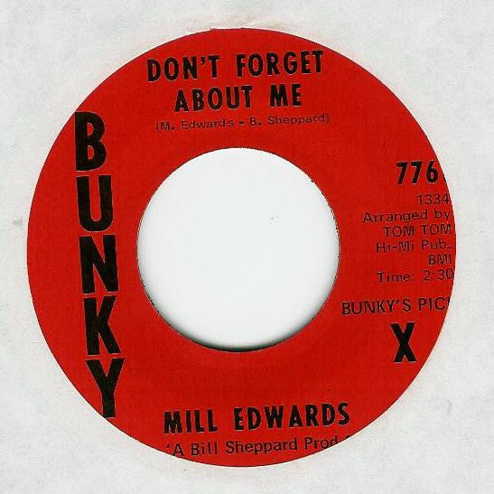 Millard Edwards : Use What You Got / Don't Forget About Me (7")
