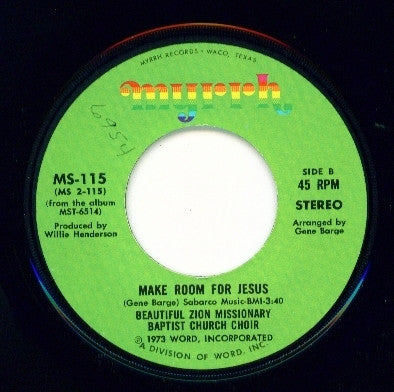 The Beautiful Zion Missionary Baptist Church Choir : I'll Make It All Right / Make Room For Jesus (7")